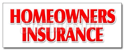 24" HOMEOWNERS Insurance Decal Sticker Home Owners House Building apts