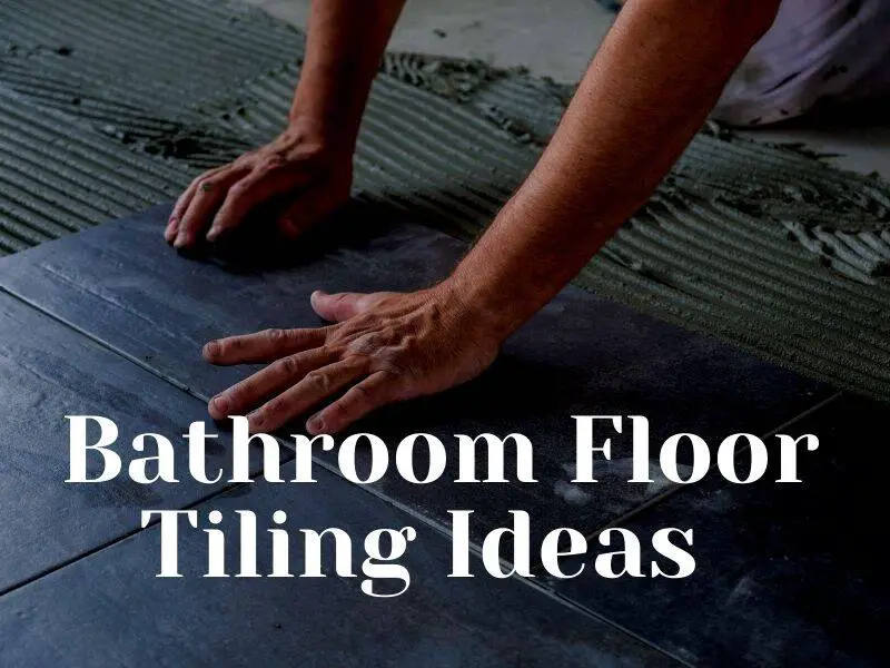 Bathroom Floor Tiling Ideas