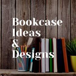 Bookcase Ideas & Designs