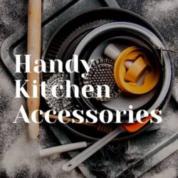 Handy Kitchen Accessories