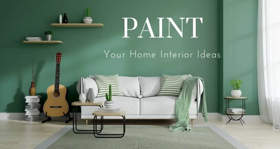 Painting your home interior tips