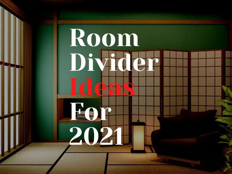 Room Divider Ideas For 2021