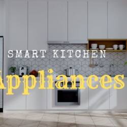 Smart Kitchen Apliances