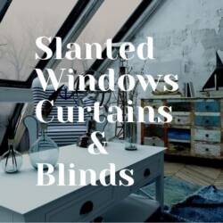 Stunning Slanted Windows Curtains and Blinds In 2021